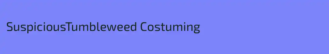 SuspiciousTumbleweed Costuming